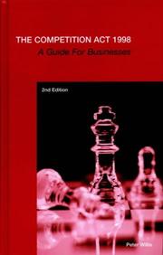 Cover of: The Competition Act 1998: A Guide for Businesses