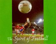 Cover of: The Spirit of Football by Sportsphoto