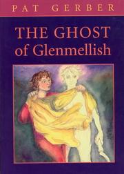 The Ghost of Glenmellish by Pat Gerber