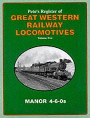 Peto's Register of Great Western Locomotives by Bill Peto