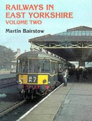 Cover of: Railways in East Yorkshire by Martin Bairstow