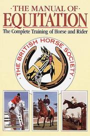 Cover of: The Manual of Equitation (British Horse Society)