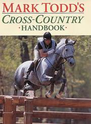 Cover of: Mark Todd's Cross-country Handbook by Mark Todd, Gillian Newsum