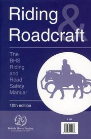 Cover of: Riding and Roadcraft (British Horse Society)