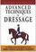 Cover of: Advanced Techniques of Dressage