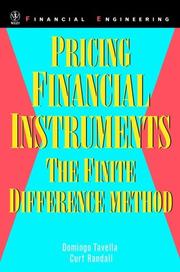 Cover of: Pricing Financial Instruments: The Finite Difference Method