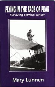 Flying in the Face of Fear (Hypatia Health Monographs) by Mary Lunnen