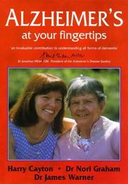 Cover of: Alzheimer's at Your Fingertips (At Your Fingertips) by Harry Cayton, Nori Graham, James Warner