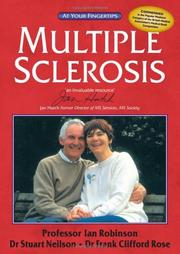 Cover of: Multiple Sclerosis by Ian Robinson, Stuart Neilson, Frank Clifford Rose