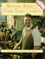 Michael Barry's Great House Cookery by Barry, Michael