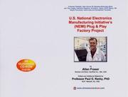 Cover of: U.S. National Electronics Manufacturing Initiative's (NEMI) Plug & Play Factory Project by Allan Fraser, Paul G. Ranky