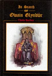 Cover of: In Search of Owain Glyndwr by Chris Barber