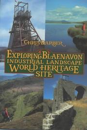 Cover of: Exploring Blaenavon Industrial Landscape World Heritage Site