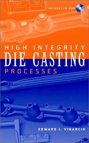 Cover of: High Integrity Die Casting Processes