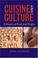 Cover of: Cuisine and Culture