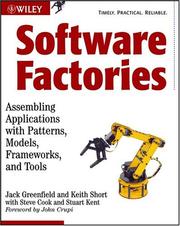 Cover of: Software Factories by Jack Greenfield, Keith Short, Steve Cook, Stuart Kent