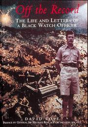 Cover of: Off the Record: Life and Letters of a Black Watch Officer