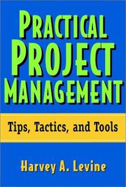 Cover of: Practical Project Management | Harvey A. Levine