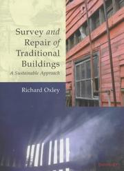 Cover of: Survey and Repair of Traditional Buildings by Richard Oxley