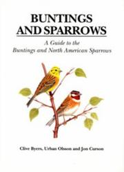 Cover of: Buntings and Sparrows by Clive Byers