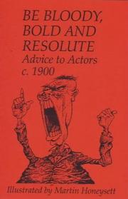 Cover of: Be Bloody, Bold and Resolute
