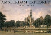 Cover of: Amsterdam Explored (Serial) by Derek Blyth