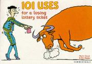 Cover of: 101 Uses for a Losing Lottery Ticket