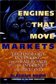 Cover of: Engines that move markets by Alasdair G. M. Nairn