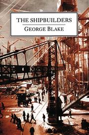 Cover of: Shipbuilders by George Blake