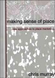 Making Sense of Place by Chris Murray