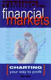 Cover of: Timing the Financial Markets - Charting Your Way to Profit