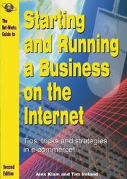 Cover of: The Net-Works Guide to Starting & Running a Business on the Internet: Tips, Tricks and Strategies in E-Commerce