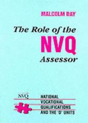 Cover of: The Role of the Nvq Assessor by Malcolm Day