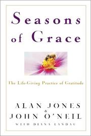Cover of: Seasons of Grace by Alan Jones, John O'Neil