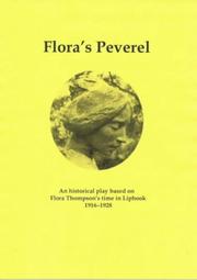 Cover of: Flora's Peverel - Play About Flora Thompson's Time in Liphook