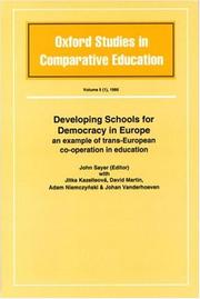 Cover of: Developing Schools for Democracy in Europe: An Example of Trans-European Co-operation in Education (Oxford Studies in Comparative Education)