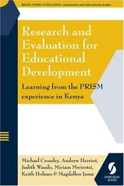 Cover of: Research and Evaluation for Educational Development: Learning from the PRISM Experience in Kenya (Bristol Papers in Education)