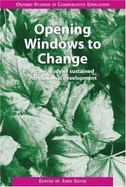 Cover of: Opening Windows to Change: A Case Study of Sustained International Development (Oxford Studies in Comparative Education)