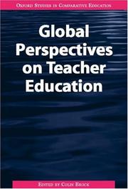 Global Perspectives on Teacher Education (Oxford Studies in Comparative Education) by Colin Brock