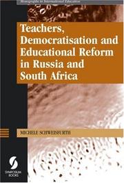 Cover of: Teachers, Democratisation and Educational Reform in Russia and South Africa (Monographs in International Education) (Monographs in International Education)