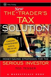 Cover of: The NEW Trader's Tax Solution: Money-Saving Strategies for the Serious Investor (A Marketplace Book)