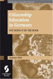 Cover of: Citizenship Education in Germany: Not Doing It by the Book (Monographs in International Education)