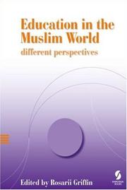 Cover of: Education in the Muslim World: Different Perspectives