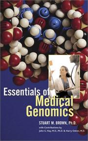 Cover of: Essentials of Medical Genomics by Stuart M. Brown