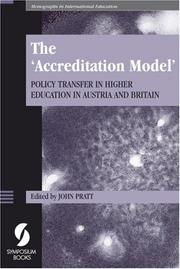 Cover of: The 'Accreditation Model': Policy Transfer in Higher Education in Austria and Britain (Monographs in International Education)