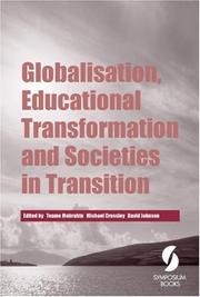 Cover of: Globalisation, Educational Transformation and Societies in Transition
