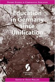 Cover of: Education in Germany since Unification (Oxford Studies in Comparative Education) by David Phillips (undifferentiated)