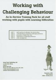 Cover of: Working with Challenging Behaviour: An INSET Pack for all Staff Working with Pupils with Learning Difficulties (Lucky Duck Books)