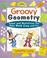 Cover of: Groovy Geometry