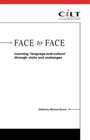 Cover of: Face to Face: Learning "Language-and-culture" Through Visits and Exchanges